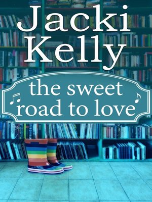 cover image of The Sweet Road to Love